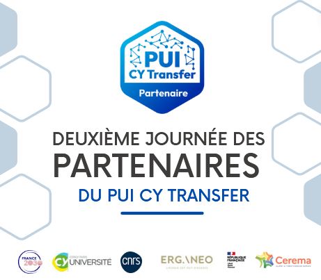 2ème journée des partenaires du PUI CY Transfer