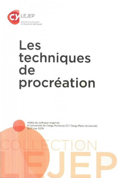 couverture livre les techniques de procréation du LEJEP de Cergy Pontoise